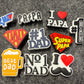 I love Dad PAPA Father's Day Gifts shoe charms