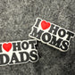 I love hot Dads/ I love hot moms sassy funny Gifts shoe charms